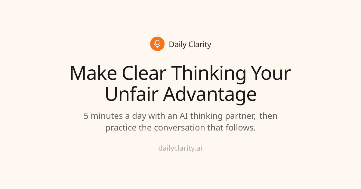 Dailyclarity Conversational AI showing Conversational AI - Daily Clarity | Make Clear Thinking Your Unfair Advantage