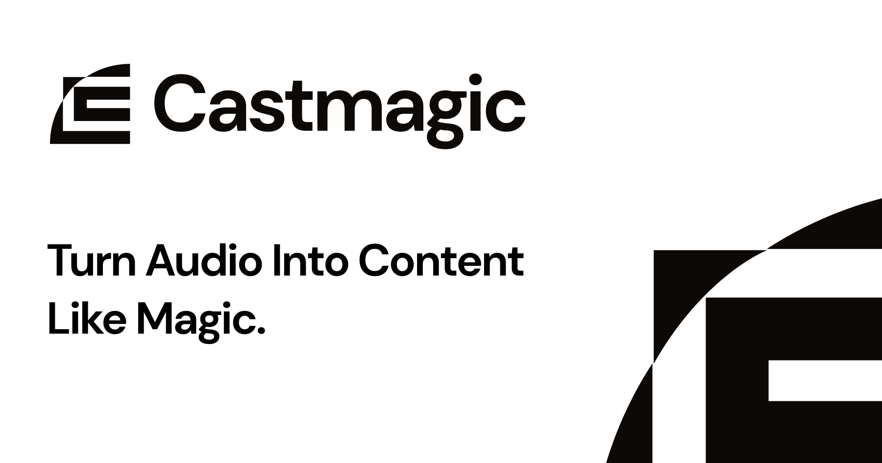 Castmagic Audio Generation showing Audio Generation - Turn audio into ready-to-use content—instantly.