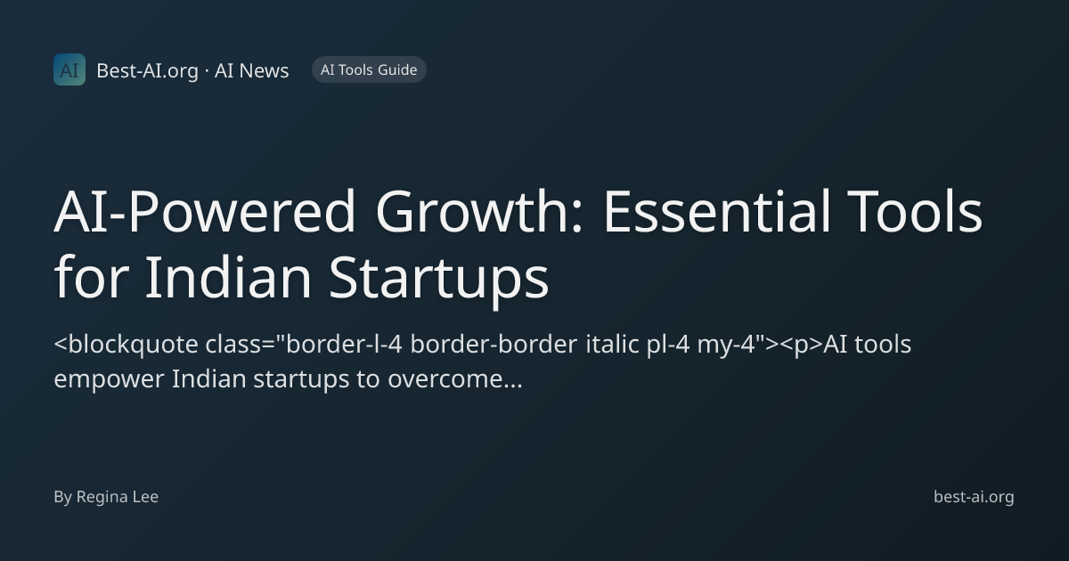 AI-Powered Growth: Essential Tools for Indian Startups | Best-AI.org ...