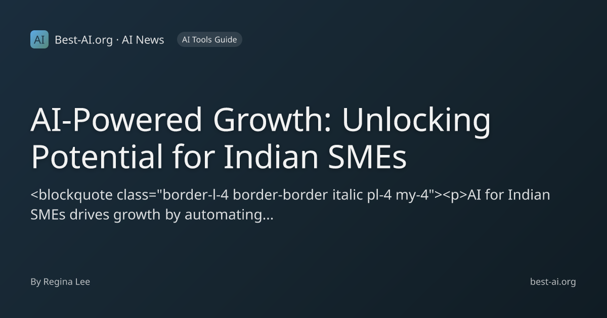 AI-Powered Growth: Unlocking Potential for Indian SMEs | Best-AI.org ...