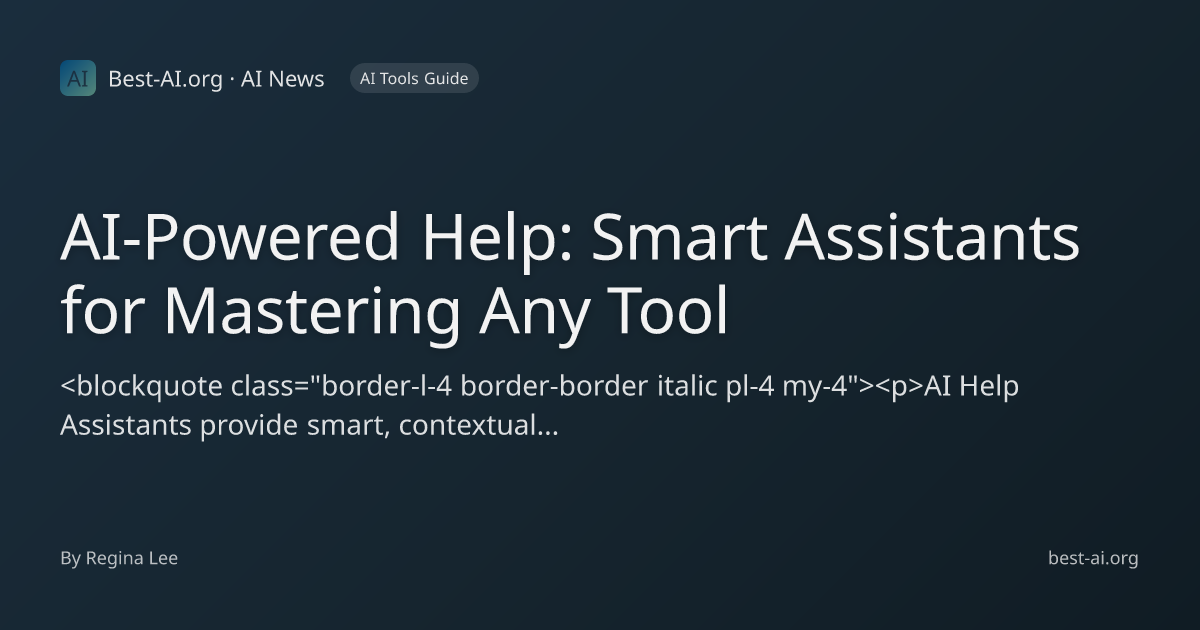 AI-Powered Help: Smart Assistants for Mastering Any Tool | Best-AI.org ...