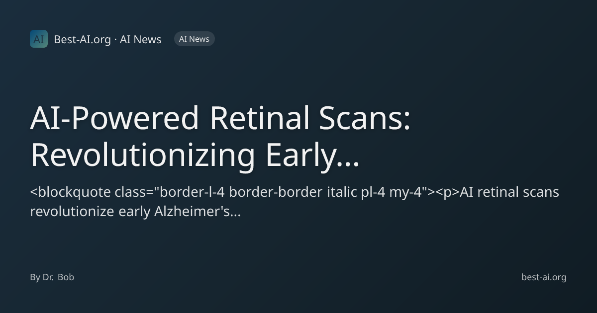 AI-Powered Retinal Scans: Revolutionizing Early Alzheimer's Detection ...