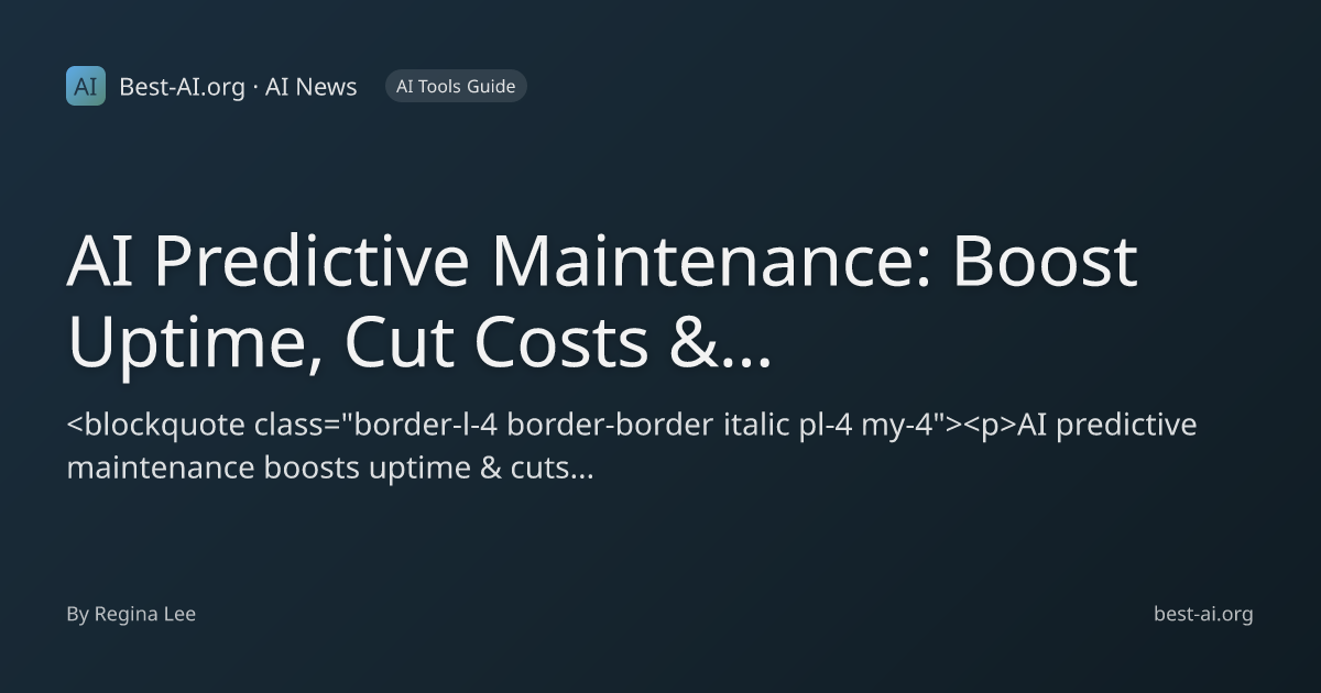 AI Predictive Maintenance: Boost Uptime, Cut Costs & Predict the Future ...