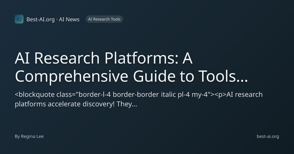 AI Research Platforms: A Comprehensive Guide to Tools and Technologies ...