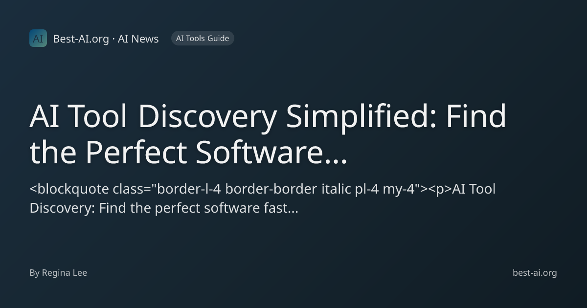 AI Tool Discovery Simplified: Find the Perfect Software with AI ...