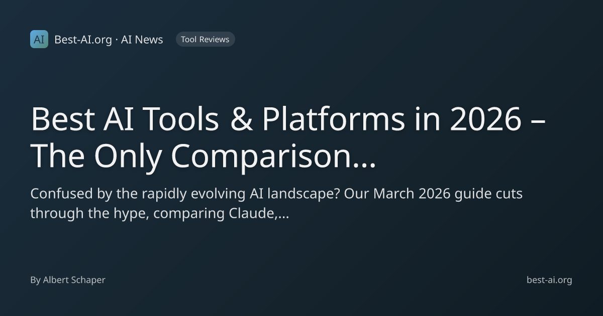 Best AI Tools & Platforms in 2026 – The Only Comparison You Need (March ...