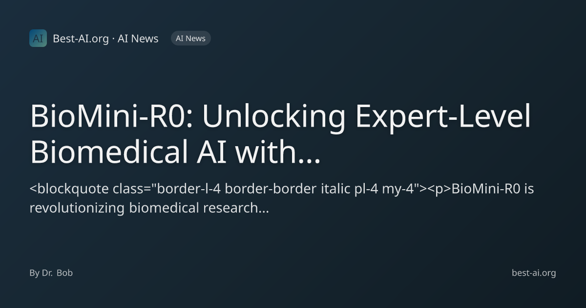 BioMini-R0: Unlocking Expert-Level Biomedical AI with Multi-Turn ...