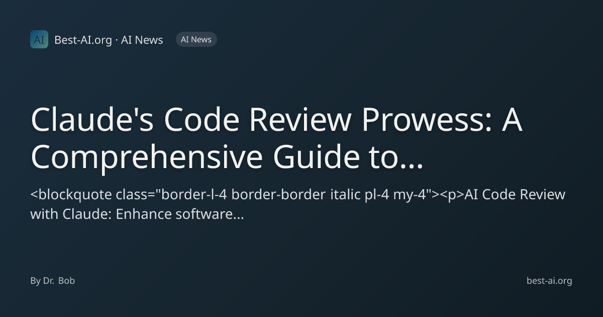 Claude's Code Review Prowess: A Comprehensive Guide to AI-Powered ...