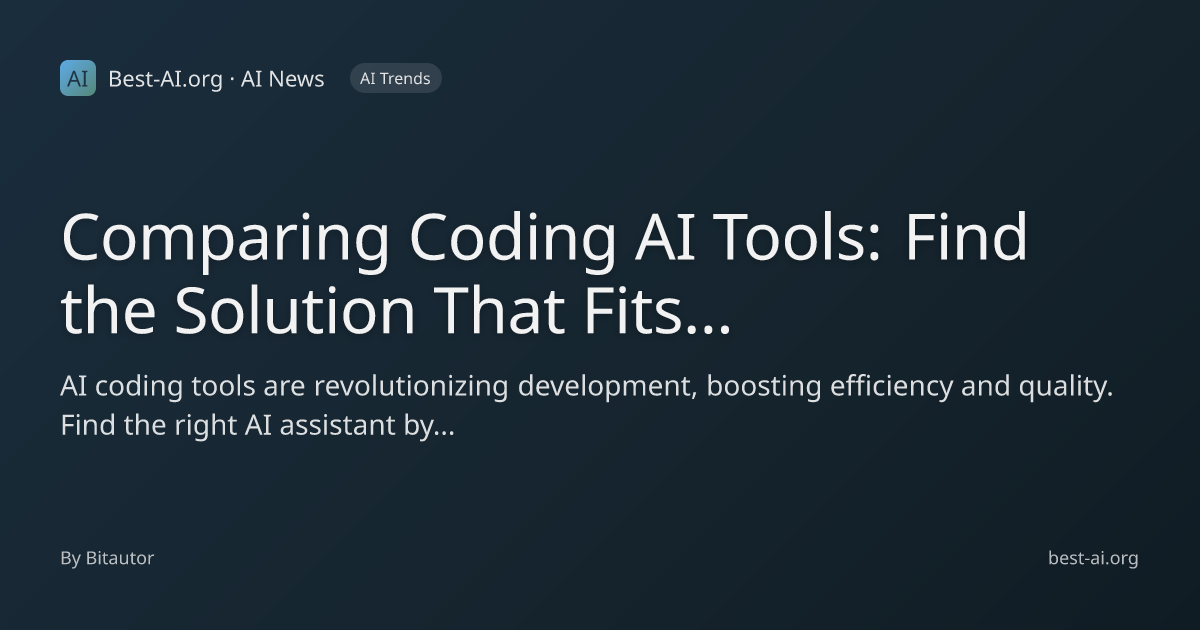 Comparing Coding AI Tools: Find the Solution That Fits You Best | Best ...