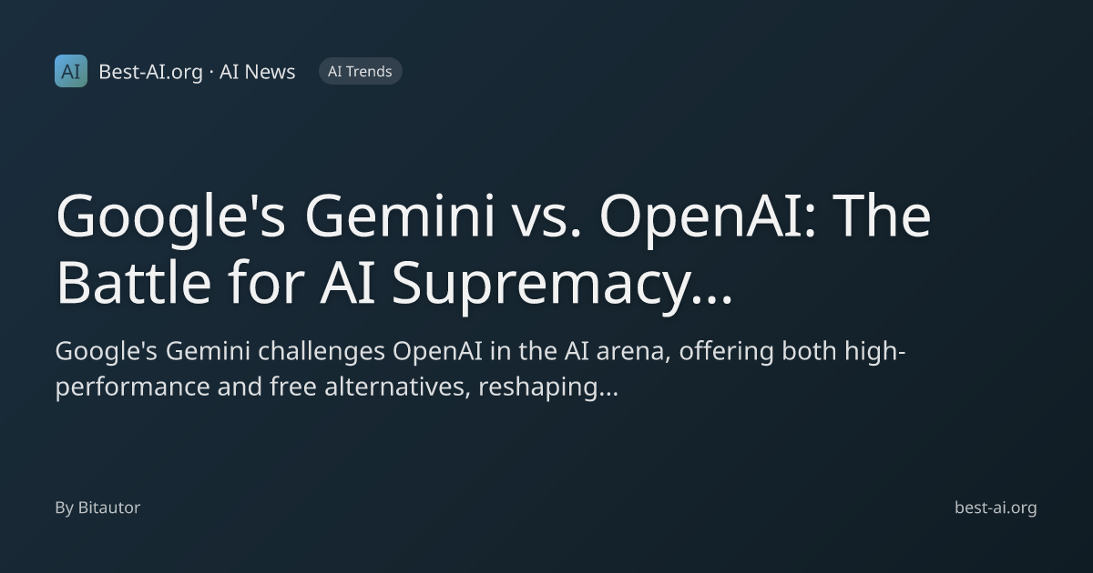 Google's Gemini vs. OpenAI: The Battle for AI Supremacy Heats Up | Best ...