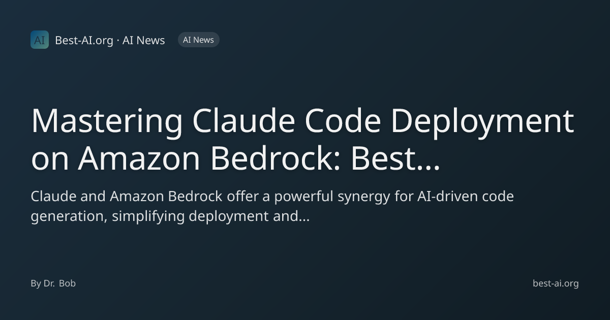 Mastering Claude Code Deployment on Amazon Bedrock: Best Practices and ...