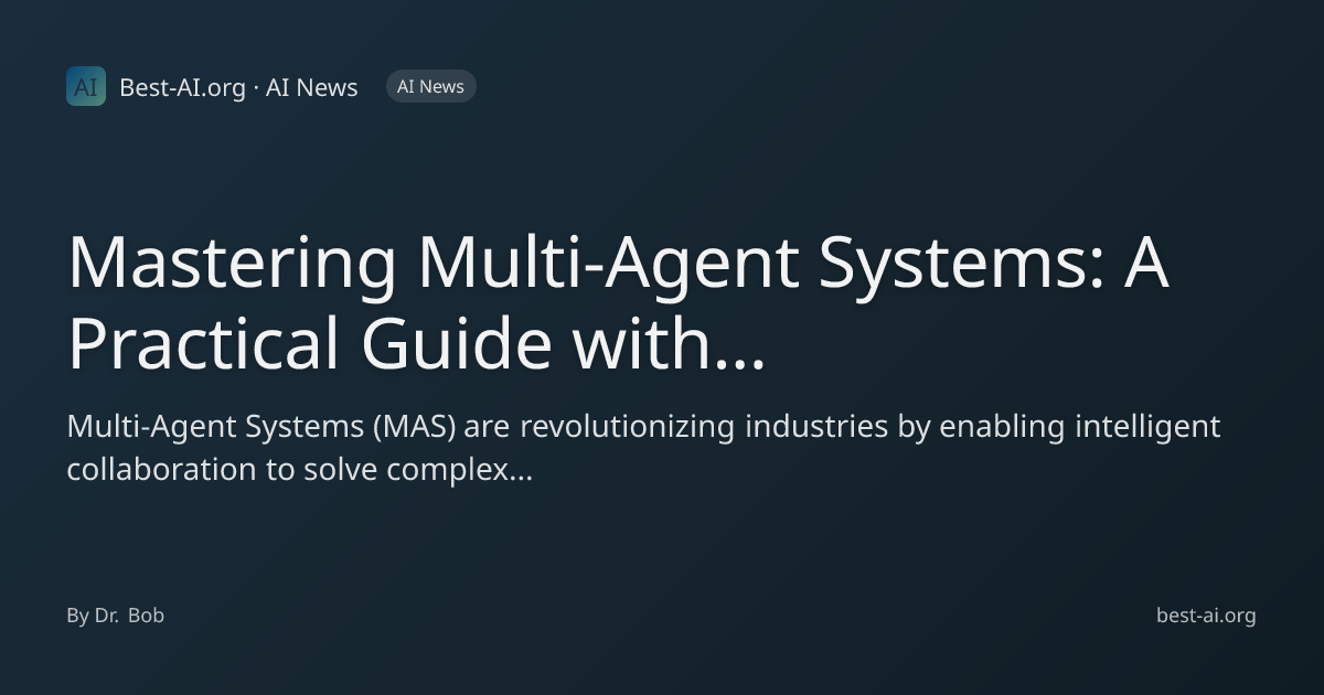 Mastering Multi-Agent Systems: A Practical Guide with AutoGen ...