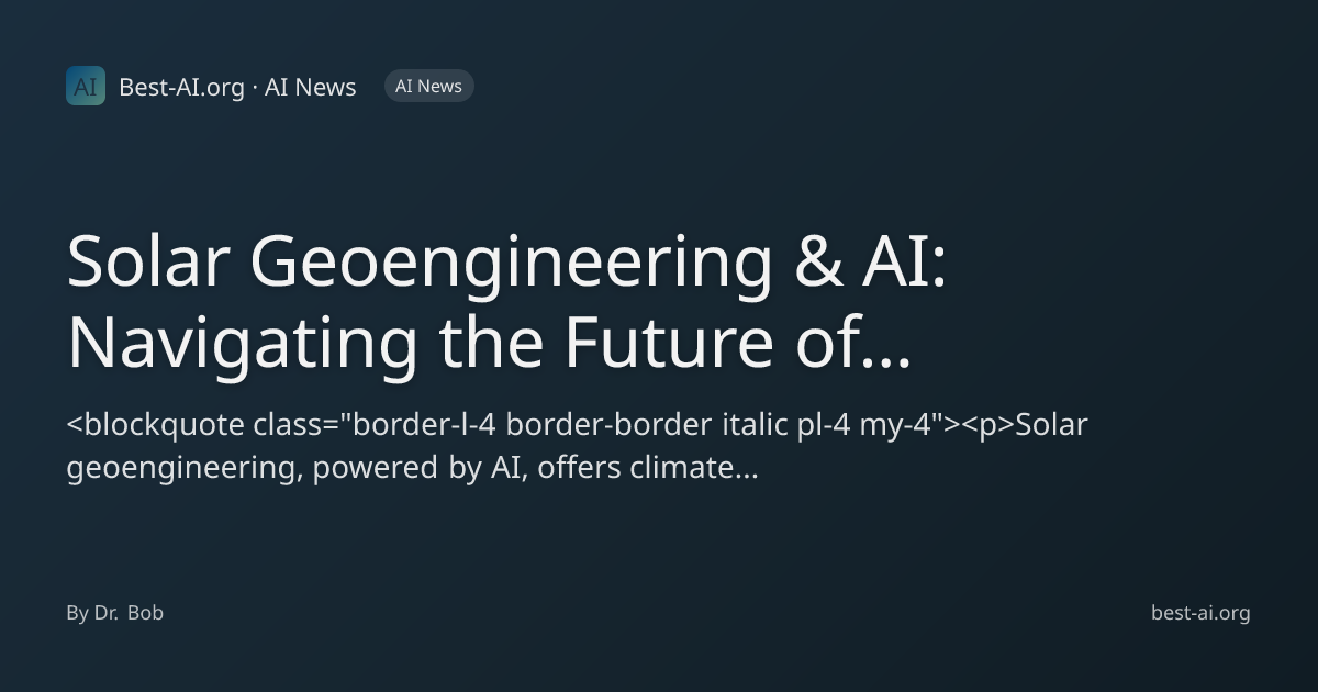Solar Geoengineering & AI: Navigating the Future of Climate ...