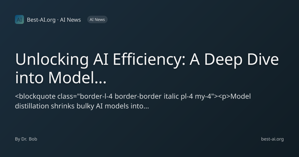 Unlocking AI Efficiency: A Deep Dive into Model Distillation Techniques ...